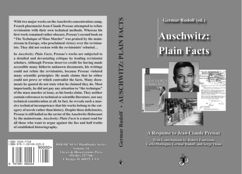 Auschwitz, plain facts. A response to Jean-Claude Pressac