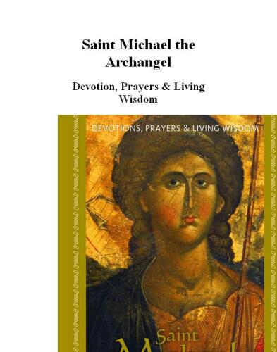 Saint Michael: Devotions, Prayers & Living Wisdom