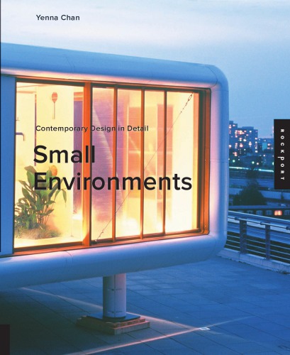 Contemporary design in detail: small environments