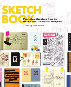 Sketchbook Conceptual Drawings from the World's Most Influential Designers