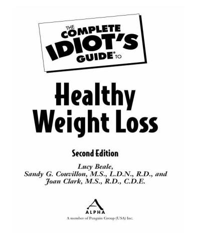 The Complete Idiot's Guide to Healthy Weight Loss