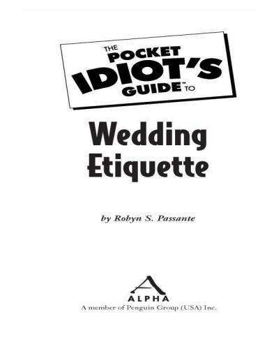 The Pocket Idiot's Guide to Wedding Etiquette