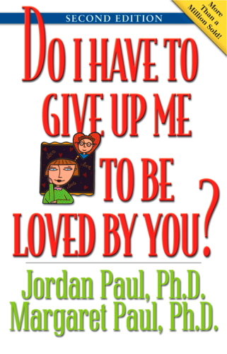 Do I Have to Give Up Me to Be Loved by You