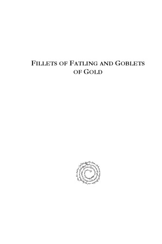 Fillets of Fatling and Goblets of Gold