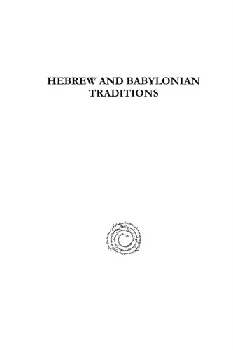 Hebrew and Babylonian Traditions (Gorgias Theological Library)