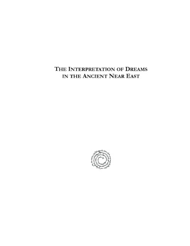 The Interpretation of Dreams in the Ancient Near East