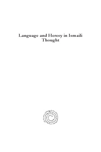 Language and Heresy in Ismaili Thought