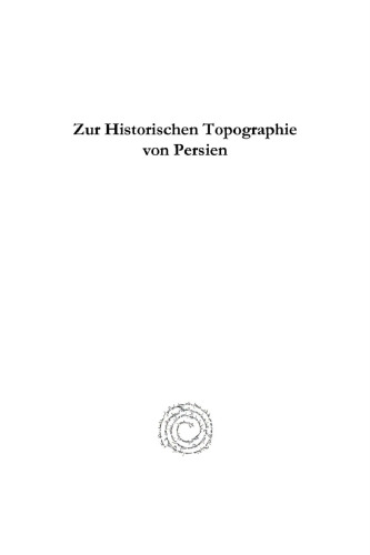 Zur historischen Topographie von Persien