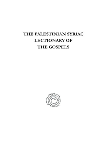 The Palestinan Syriac Lectionary of the Gospels (Gorgias Theological Library)
