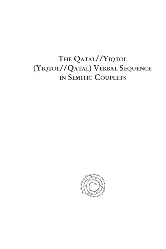 The Qatal//Yiqtol (Yiqtol//Qatal) Verbal Sequence in Semitic Couplets