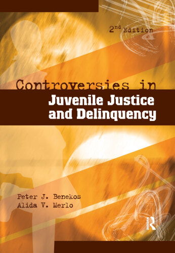 Controversies in Juvenile Justice and Delinquency