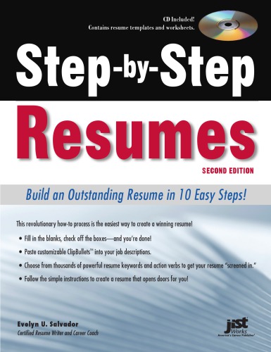 Step-by-step resumes: build an outstanding resume in 10 easy steps!