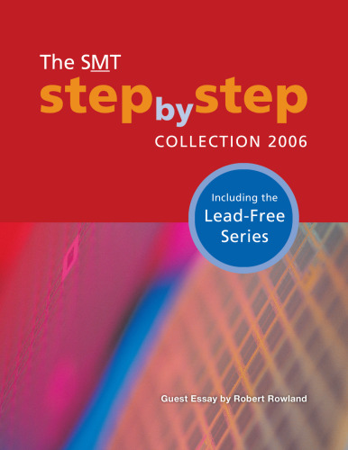 The SMT step by step collection 2006 : including the lead-free series