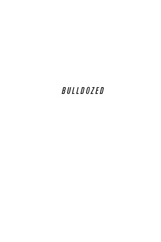 Bulldozed: Eminent Domain and the American Lust for Land