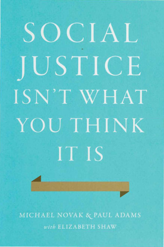 Social Justice Isn't What You Think It Is