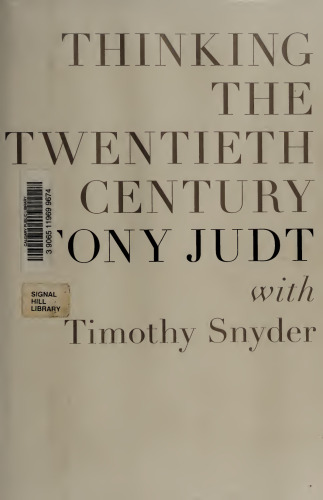 Thinking the Twentieth Century