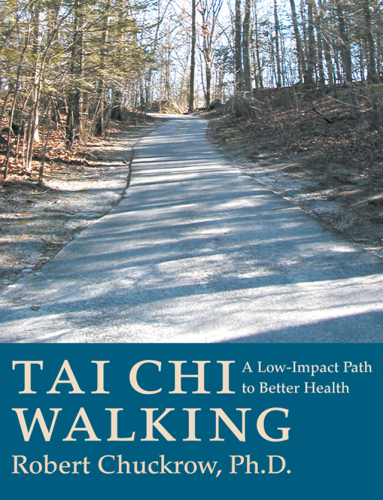 Tai chi walking : a low-impact path to better health