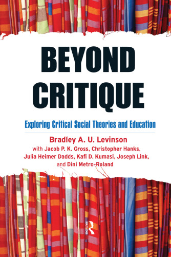 Beyond Critique: Exploring Critical Social Theories and Education