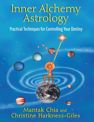 Inner alchemy astrology. Practical techniques for controlling your destiny