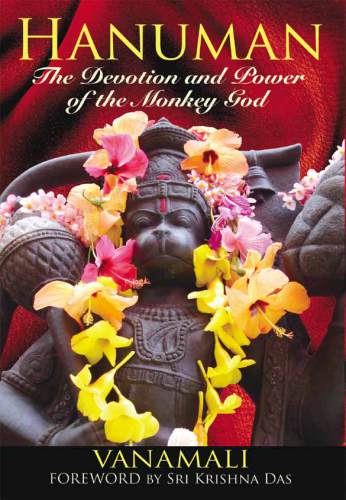 Hanuman: the devotion and power of the monkey god