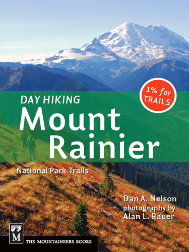 Day hiking Mount Rainier: national park trails