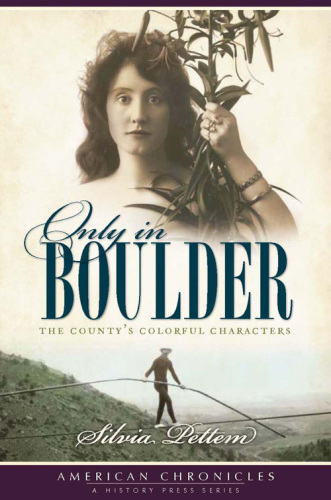 Only in Boulder: The County's Colorful Characters