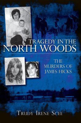 Tragedy in the North Woods