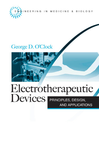 Electrotherapeutic Devices: Principles, Design, and Applications