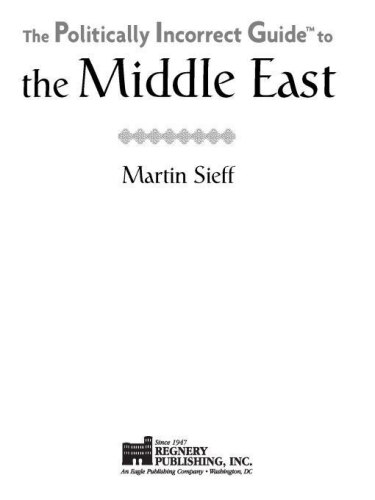 The Politically Incorrect Guide to the Middle East