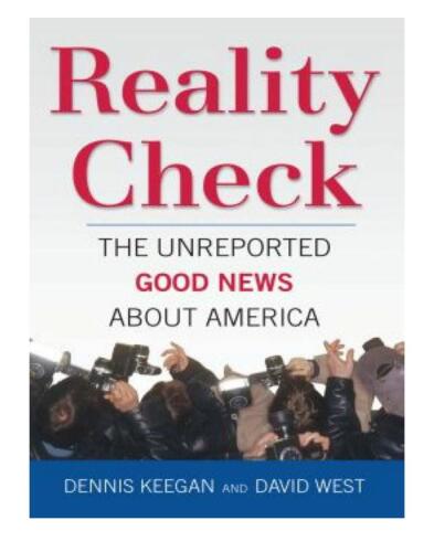 Reality Check: The Unreported Good News About America
