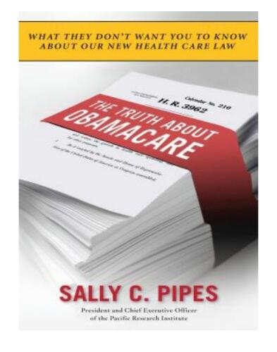 The Truth About Obamacare