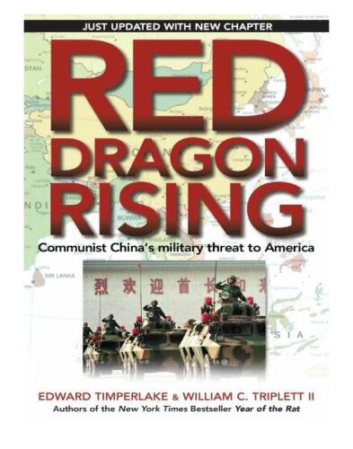 Red Dragon Rising: Communist China's Military Threat to America