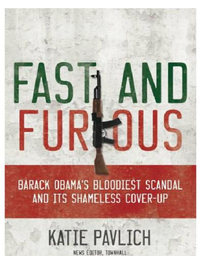 Fast and furious: Barack Obama's bloodiest scandal and its shameless cover-up