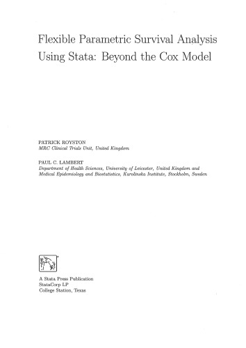 Flexible Parametric Survival Analysis Using Stata Beyond the Cox Model