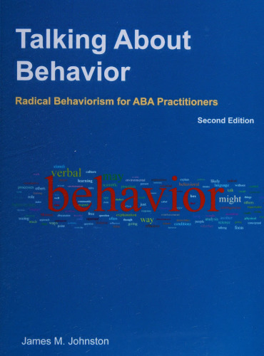 Talking about Behavior: Radical Behaviorism for ABA Practitioners