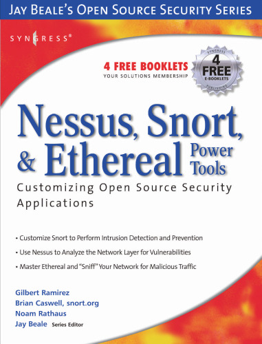Nessus, Snort, and Ethereal Power Tools