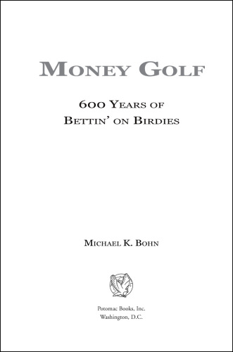 Money Golf: 600 Years of Bettin' on Birdies