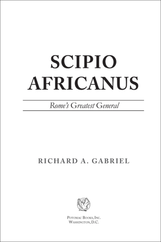 Scipio Africanus: Rome's greatest general