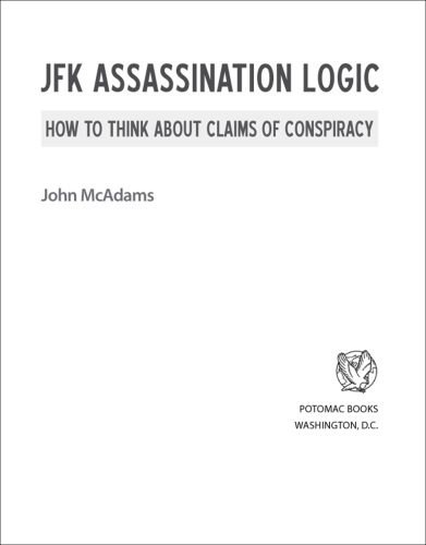 JFK assassination logic: how to think about claims of conspiracy