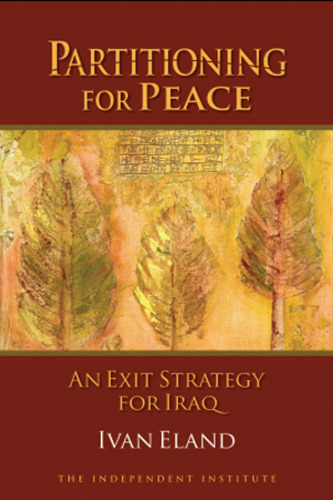 Partitioning for Peace : An Exit Strategy for Iraq