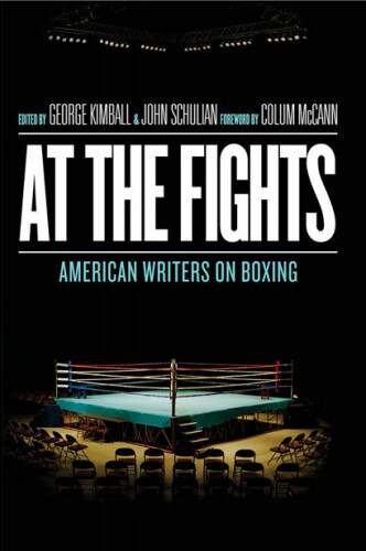 At the fights : American writers on boxing