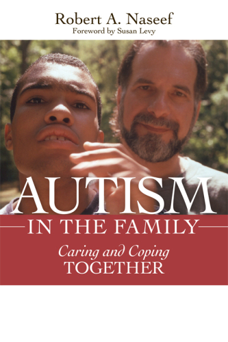 Autism in the Family : Caring and Coping Together