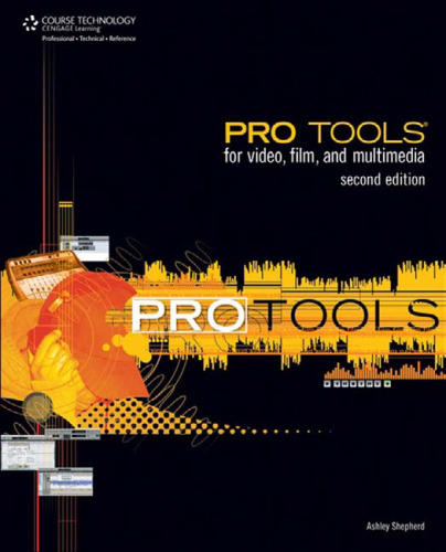Pro Tools for Video, Film and Multimedia