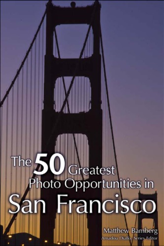 The 50 greatest photo opportunities in San Francisco