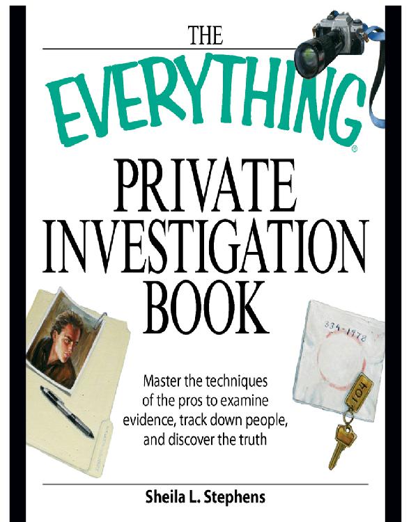 The Everything Private Investigation Book