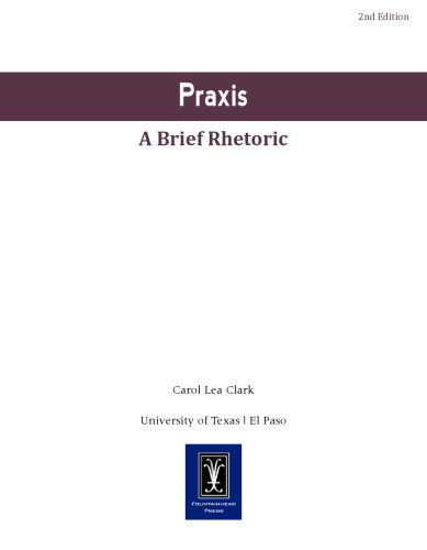 Praxis: A Brief Rhetoric