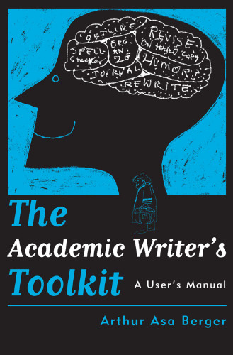 The Academic Writer's Toolkit : A User's Manual