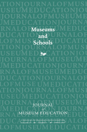 Museums and Schools: Journal of Museum Education 34:1 Thematic Issue