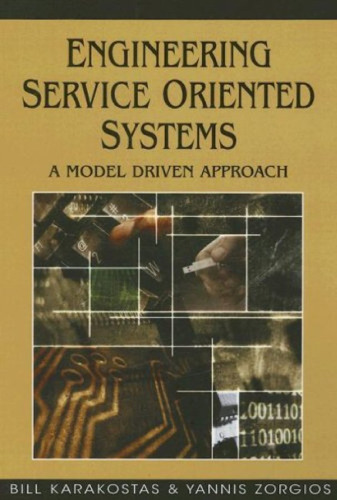 Engineering Service Oriented Systems A Model Driven Approach