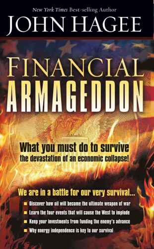 Financial Armageddon: We Are in a Battle for Our Very Survival…